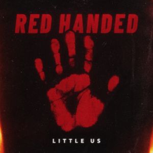 Official Red Handed Art, Little Us Music